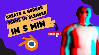 How to make Horror Scene in 4 min in blender.....