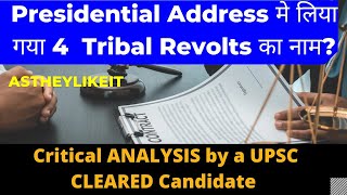 Presidential Address मे लिया गया 4  Tribal Revolts का नाम?