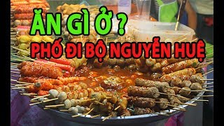 Ăn gì khi đến phố đi bộ Nguyễn Huệ