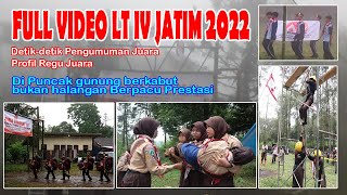 Seru LT 4 Jatim 2022 | Tetap Semangat meski Berkabut, Hujan, Dingin | Profil Regu Juara