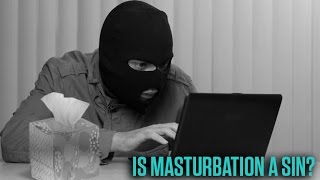 Is Masturbation a Sin? 🍆 | Testify Talks