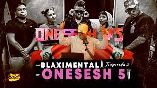 DJ LOW REACCIONA A ❌ BLAXIMENTAL, #ONESESH 5 TEMPORADA 2 ❌DESARMANDO TEMA