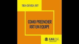 Tutorial: Como preencher RRT em equipe