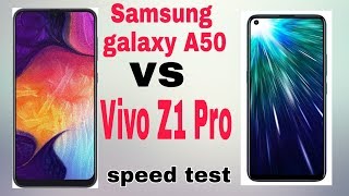 Samsung galaxy A50 vs Vivo Z1 Pro speed test and camera comparison