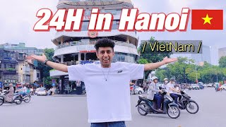 24 hours in Hanoi, Vietnam | Vietnam Travel vlog 2023 | Things to do when in Hanoi 🇻🇳