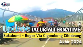 Jalur Alternative Sukabumi Bogor Via Cihideung, Nyaman untuk Pemotor.