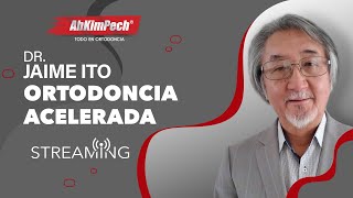 Dr. Jaime Ito. Tema: Ortodoncia acelerada