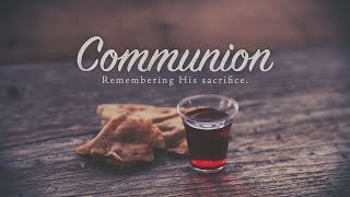 “BIBLE STUDY & COMMUNION SERVICE”   (WEDNESDAY 13TH NOVEMBER 2024)