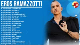 Eros Ramazzotti Live - Eros Ramazzotti Greatest Hits Full Album - Best of Eros Ramazzotti