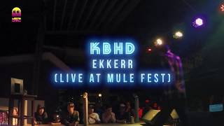 ＫＢＨＤ　－　ＥＫＫＥＲＲ　（ｌｉｖｅ　ＭＵＬＥ　ＦＥＳＴ　Ｌｕｃｅｎａ　Ｃｉｔｙ）