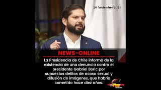 📢#NewsOnline📰 - #Chile🇨🇱 ▶️ La Presidencia informó existencia de una denuncia contra el presidente