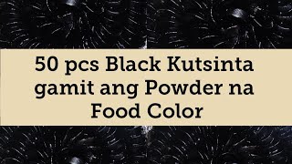 50 pcs Black Kutsinta gamit ang Powder na Food Color! Kakanin/ How to Make