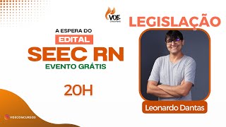 A espera do edital - SEEC RN - Legislação