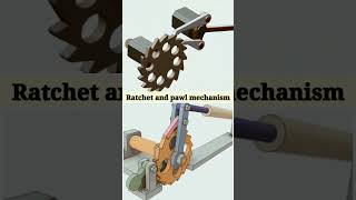 ratchet and pawl mechanism principle! #Shorts #ytshorts #solidworks