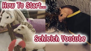 How To Start A Schleich Youtube Channel! |Phoenix Stables|