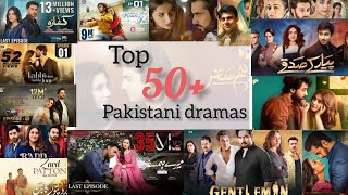 Top 50+ Pakistani dramas|top Pakistani dramas of all time|most viewed Pakistanidramas@JustChill675