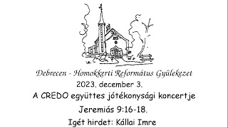 A CREDO együttes jótékonysági koncertje - 2023.12.03.