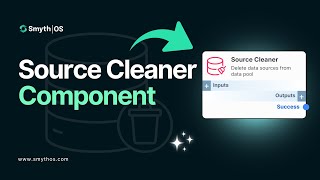 SmythOS - Data Source Cleaner Component