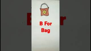 Easy Bag Drawing | B For Bag #drawing #shorts #art