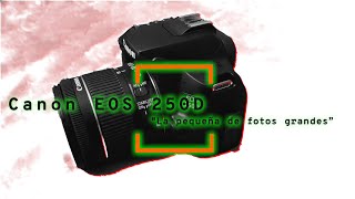 Canon EOS 250D  (Especificaciones) By AdrianFx360