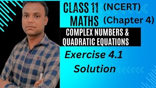 Class 11 Maths (Ncert) chapter 4 Complex Numbers & Quadratic Equations Solution Exercise 4.1