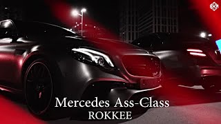 ROKKEE -  Mercedes Ass-Class (Премьера, 2024)