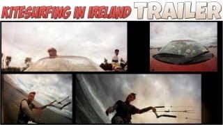 Kitesurfing in Ireland - Trailer