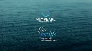 TVC Meypearl Harmony Phú Quốc - Tân Á Đại Thành