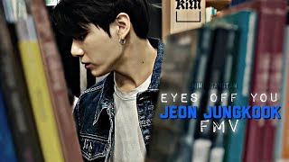 𝐉𝐮𝐧𝐠𝐤𝐨𝐨𝐤 | 𝐄𝐲𝐞𝐬 𝐎𝐟𝐟 𝐘𝐨𝐮 𝐅𝐦𝐯 | #btsfmv #jeonjungkookfmv #jungkook #fypシ゚viral #fmvbts #jungkookedit