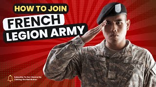 How to join French Legion Army