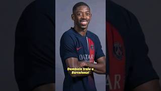 DEMBELE É NOVO JOGADOR DO PARIS SAINT-GERMAIN! #dembele #psg #barcelona #shorts