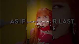 As if it's your last Lisa rap nightcore [Requested!] • Nixgyizhuo #lisarap #shorts