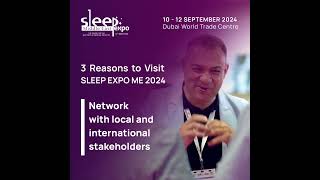 3 Reasons To Visit Sleep Expo ME 2024