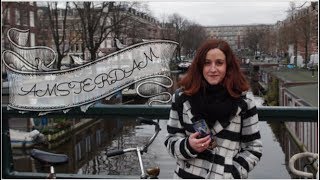 Amsterdam Vlog 2018