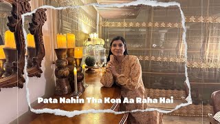 Pata Nahin Tha Kon Aa Raha Hai ❓❓ My Preparations 🎉 🎉 Vlog 531