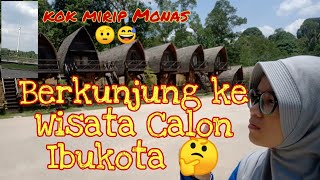 LADAYA - Wisata di Salah satu daerah Calon Ibukota yang Baru 🤔