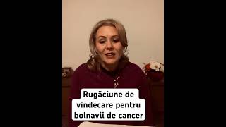 Rugăciune de vindecare pentru bolnavii de cancer #rugaciune #vindecare #cancer #dumnezeuteiubeste