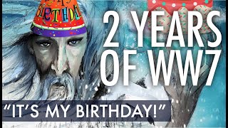 2 Years of WinterWizard7, "It's my Birthday!" | Channel Update, A look back