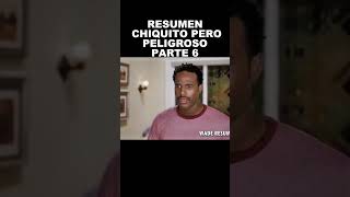 CHIQUITO PERO PELIGROSO RESUMEN PARTE 6 #zombieshorts #peliculas #resumen