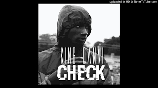 KING DANNI - CHECK ( FENTANYL MIXTAPE )