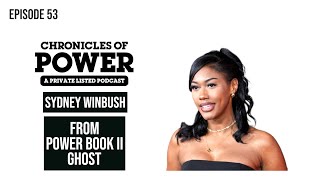 Sydney Winbush on Monet's Death and Tejada's Revenge | Chronicles of Power E53 #power