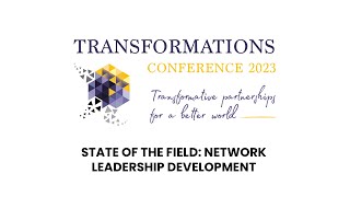 TC23 State of the Field Network: Leadership Development