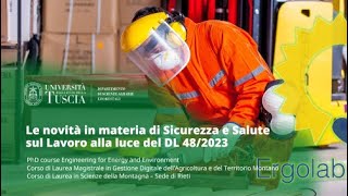 🖥️ WEBINAR | LE NOVITÀ IN MATERIA DI SICUREZZA E SALUTE SUL LAVORO ALLA LUCE DEL DL 48/2023