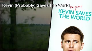 2017 Serie Kevin (Probably) Saves The World