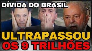 ✂️Dívida do BRASIL ultrapassa os 9 TRILHÕES #lula #haddad #pavinatto #viralvideos