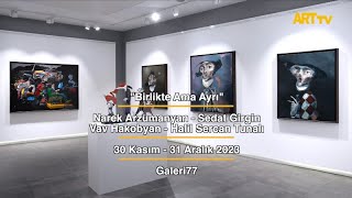 Birlikte Ama Ayrı | Galeri77