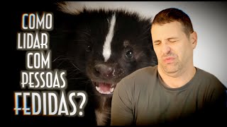 Como lidar com pessoas fedidas? - Emerson Martins Video Blog 2023