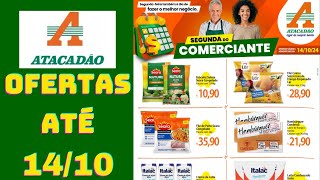 ATACADÃO OFERTAS ATÉ 14/10/2024 FOLHETO SEGUNDA DO COMERCIANTE SP