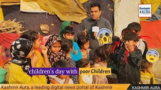 Children’s Day Special: The Kashmir Aura’s Qazi Syed Shafiq Celebrates with Children Living in Tents