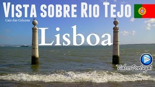 Portugal: Baixa de Lisboa, Vista sobre Rio Tejo - Visit Lisbon | Videos de Portugal